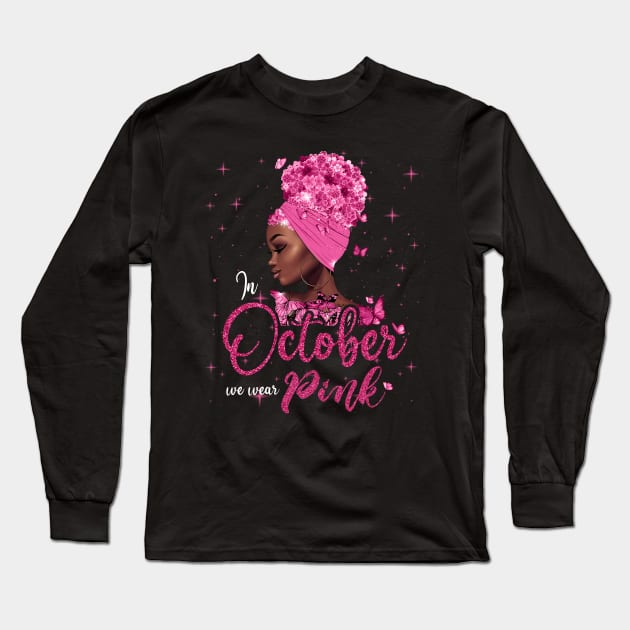 In October We Wear Pink Ribbon Breast Cancer Awareness Long Sleeve T-Shirt by Charaf Eddine
